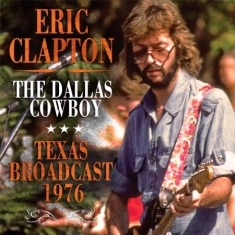 Clapton Eric - Dallas Cowboy