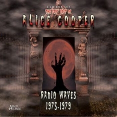 Cooper Alice - Radio Waves 1975-1979 (3Cd)