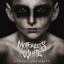 Motionless In White - Graveyard Shift i gruppen CD / Pop-Rock hos Bengans Skivbutik AB (2429232)