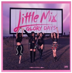 Little mix - Glory Days -Coloured-