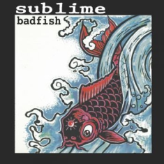 Sublime - Badfish Ep (12" Vinyl Rsd)