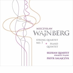 Silesian Quartet Piotr Salajczyk - String Quartet No. 7 & Piano Quinte