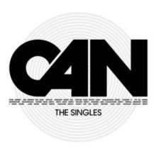 Can - Singles