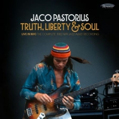 PASTORIUS JACO - Truth Liberty & Soul - Live 1982