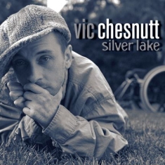 Chesnutt Vic - Silver Lake