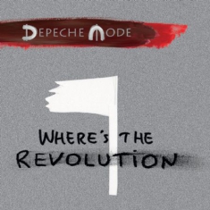 Depeche Mode - Where's The Revolution..