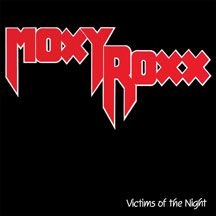 Moxy Roxx - Victims Of The Night i gruppen CD / Rock hos Bengans Skivbutik AB (2443732)