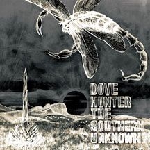 Dove Hunter - Southern Unknown i gruppen CD / Rock hos Bengans Skivbutik AB (2443749)
