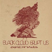 Dove Hunter - Black Cloud Erupt Us i gruppen CD / Rock hos Bengans Skivbutik AB (2443751)