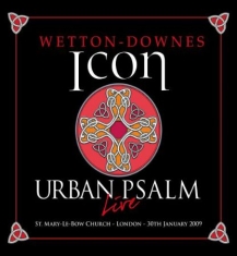Icon (John Wetton/Geoff Downes) - Urban Psalm: 2Cd / 1Dvd Deluxe Edit
