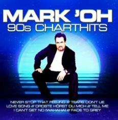 Mark 'oh - 90S Charthits in the group CD / Dance-Techno,Pop-Rock at Bengans Skivbutik AB (2461801)