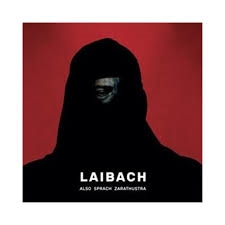 Laibach - Also Sprach Zarathustra