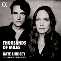 Kate Lindsey Baptiste Trotignon - Thousands Of Miles (Lp)