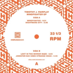 Fairplay Timothy J. - Mindfighter Ep