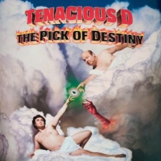 Tenacious D - Pick Of Destiny -Deluxe-