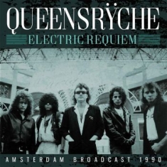 Queensryche - Electric Requiem (Broadcast 1990)