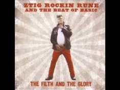 Ztig Rockin Rune And The Beat Of Basic - The Filth And The Glory in the group CD / Rock at Bengans Skivbutik AB (2474456)