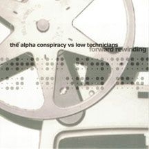 Alpha Conspiracy & Low Technicians - Forward Rewinding in the group CD / Dans/Techno at Bengans Skivbutik AB (2478687)