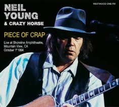 Young Neil & Crazy Horse - Piece Of CrapMountain View 1994