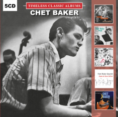 Baker Chet - Timeless Classic Albums