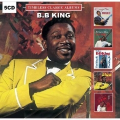 King B.B. - Timeless Classic Albums