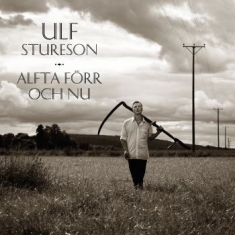 Stureson Ulf - Alfta Förr Och Nu
