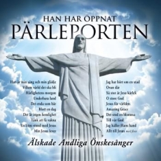 Various Composers - Han Har Öppnat Pärleporten