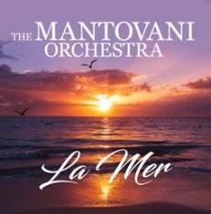 Mantovani Orchestra - La Mer i gruppen CD / Pop-Rock hos Bengans Skivbutik AB (2491856)