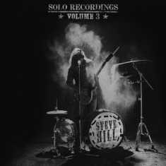 Hill Steve - Solo Recordings Volume 3