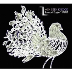 Eagles Samuel & Spirit - Ask, Seek, Knock