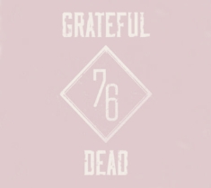 Grateful Dead - Summer 76: The Complete Broadcasts