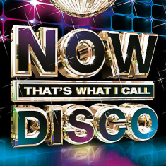Various artists - Now thats what i call Disco