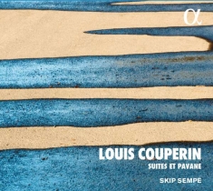 Couperin Louis - Suites Et Pavane