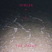 Yowler - The Offer (Vinyl) i gruppen VINYL / Pop-Rock hos Bengans Skivbutik AB (2498933)