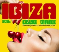 Various Artists - Ibiza Club Trax i gruppen CD / Dance-Techno,Pop-Rock hos Bengans Skivbutik AB (2510402)