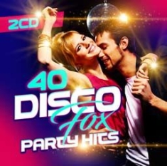 Various Artists - 40 Disco Fox Party Hits in the group CD / Dance-Techno,Pop-Rock at Bengans Skivbutik AB (2517295)