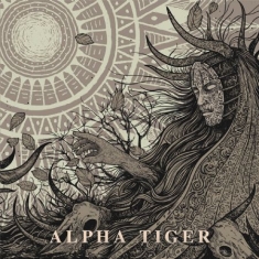 Alpha Tiger - Alpha Tiger (2017) (+Cd)