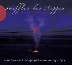 Tournier Henri - Souffles Des Steppes