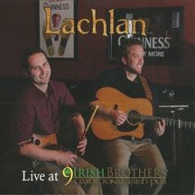 Lachlan - Live At 9 Irish Brothers i gruppen CD / Elektroniskt hos Bengans Skivbutik AB (2519972)