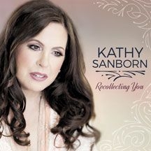 Sanborn Kathy - Recollecting You i gruppen CD / Jazz/Blues hos Bengans Skivbutik AB (2519998)