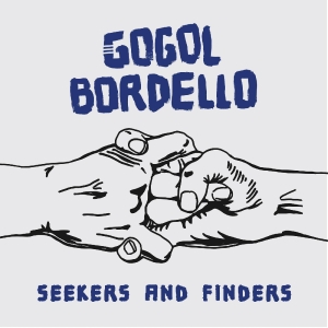 Bordello Gogol - Seekers And Finders