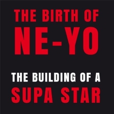Ne-Yo - Building Of A Supa Star