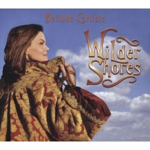 Belinda Carlisle - Wilder Shores