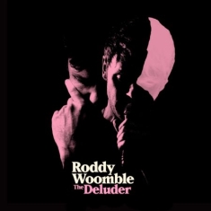 Woomble Roddy - Deluder