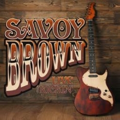 Savoy Brown - Live And Kickin' i gruppen CD / Rock hos Bengans Skivbutik AB (2538854)