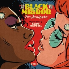 Mansell Clint - Black MirrorSan Junipero (Score)
