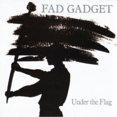 Gadget Fad - Under The Flag