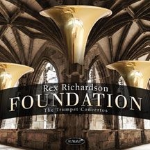 Richardson Rex & Classic Fm Radio O - Foundation: The Trumpet Concertos i gruppen CD / Pop hos Bengans Skivbutik AB (2540186)