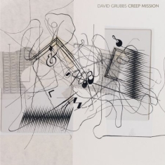 Grubbs David - Creep Mission