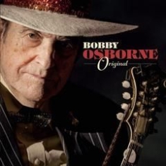 Osborne Bobby - Original i gruppen CD / Kommande / Country hos Bengans Skivbutik AB (2542367)